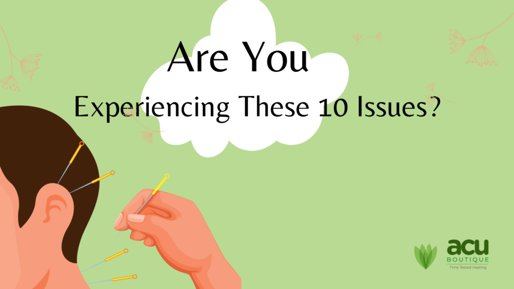 10 Reasons to Try Acupuncture Today